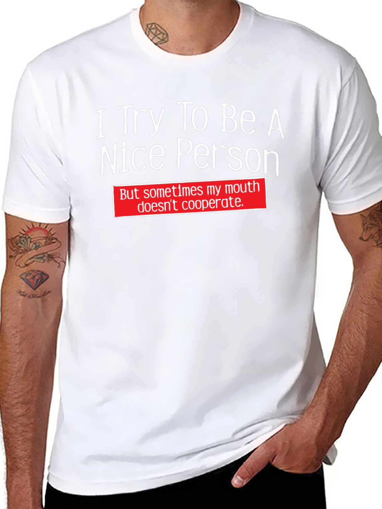 Funny T-Shirt: I Try To Be A Nice Person