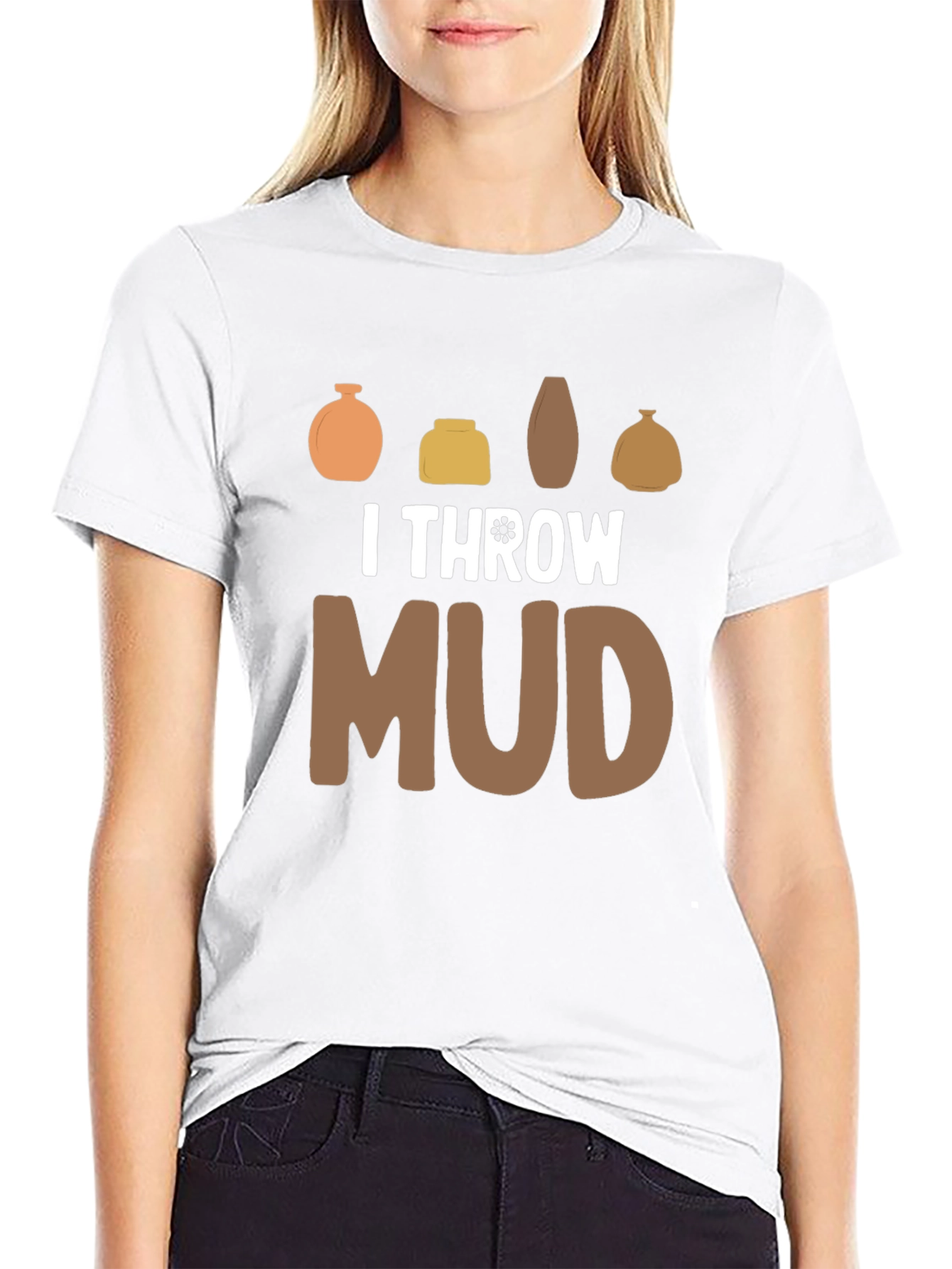 I Throw Mud Pottery T-Shirt