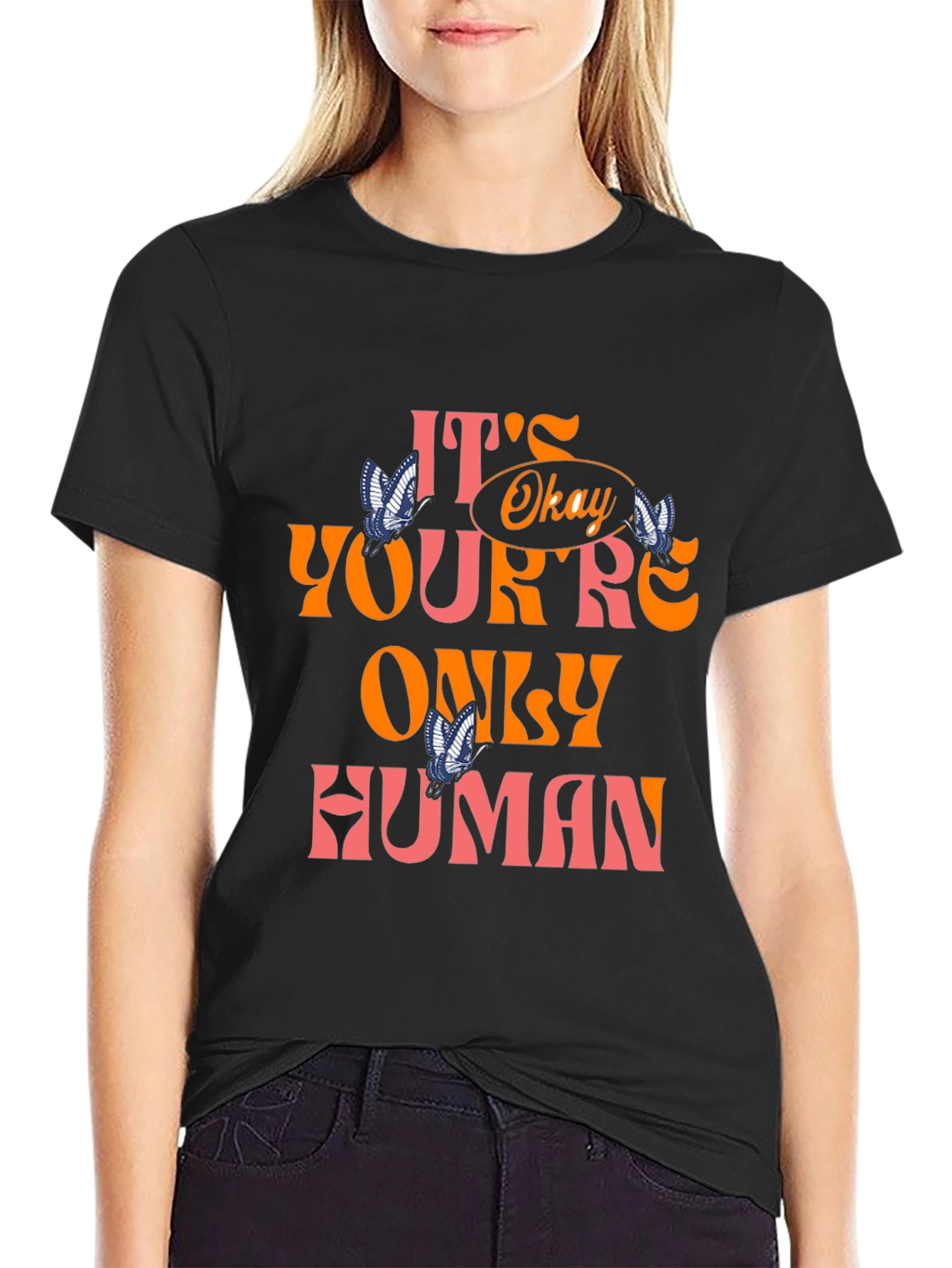 Its Okay Youre Only Human Graphic Tee