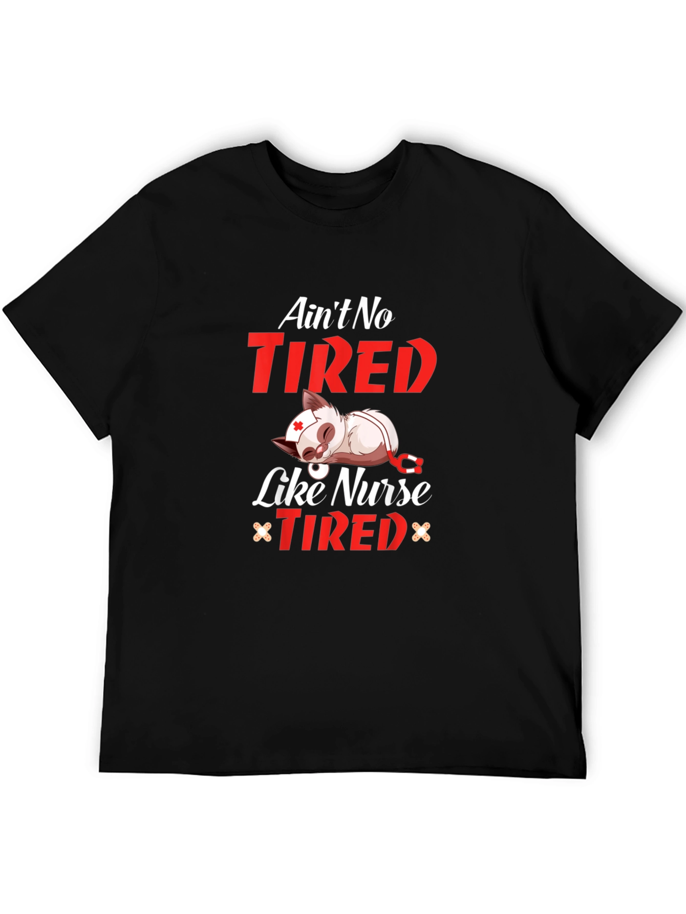 Aint No Tired Like Nurse Tired T-Shirt