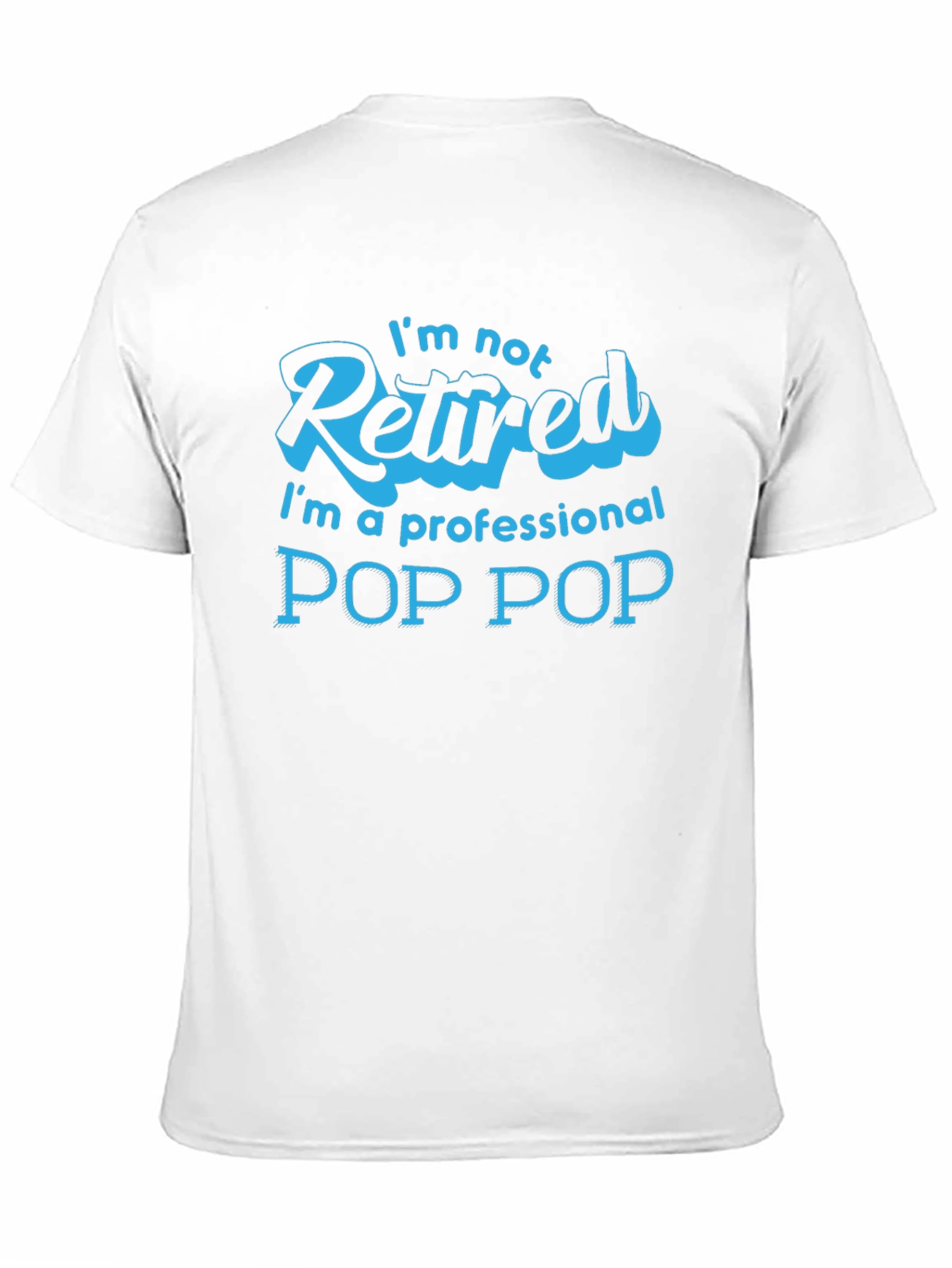 Professional Pop Pop T-Shirt - Funny Grandpa Tee
