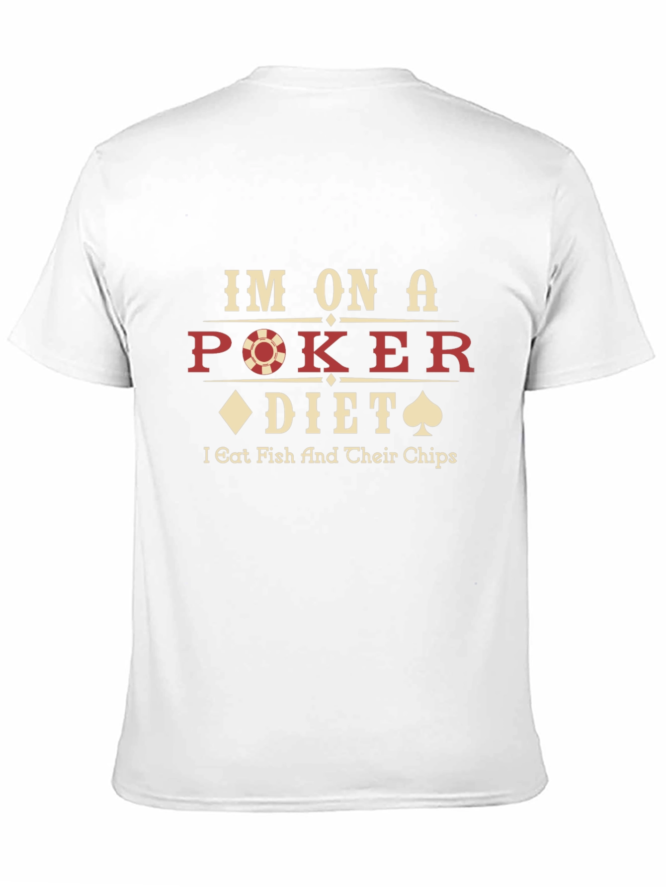 Poker Diet T-Shirt - Eat Fish and Chips