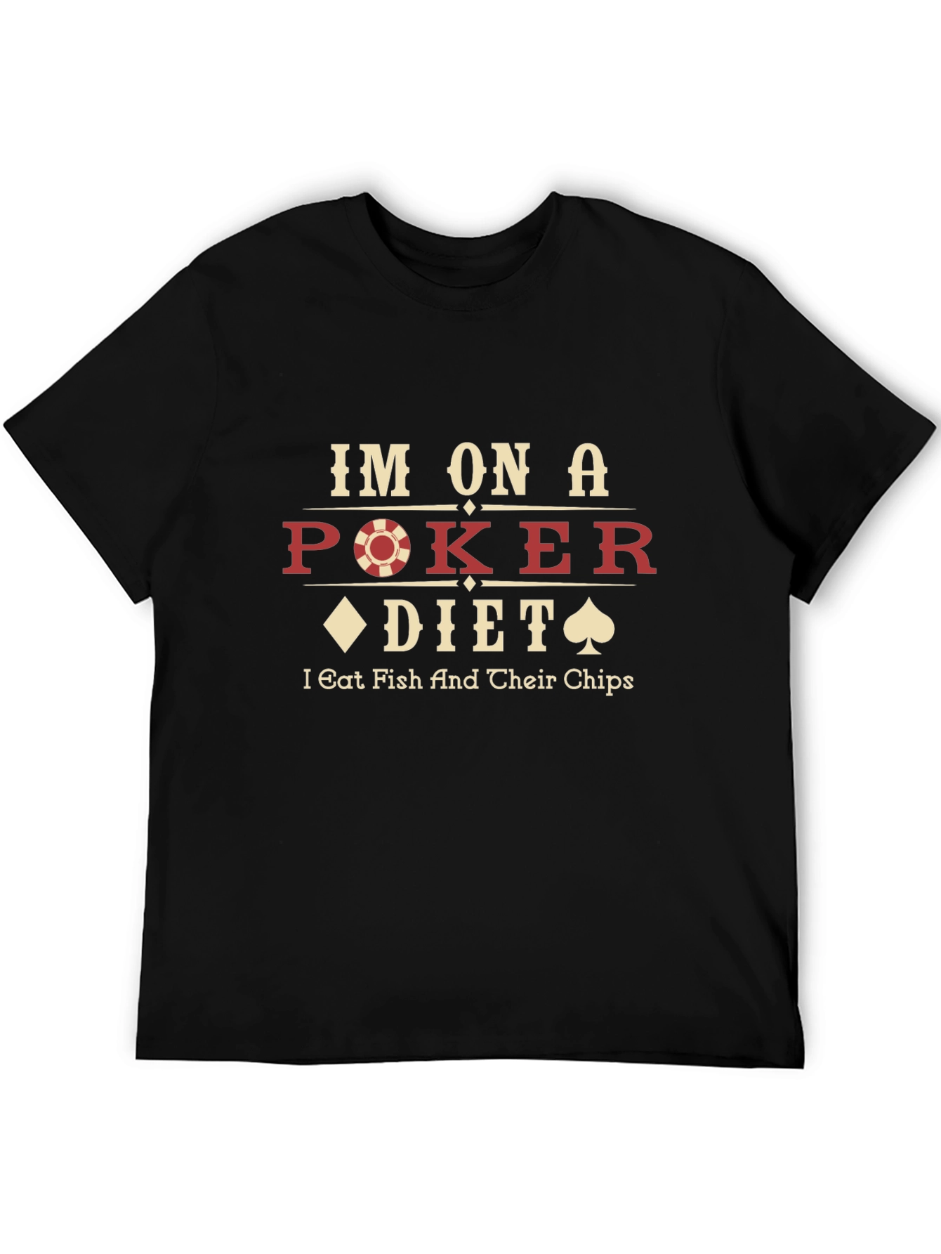Poker Diet T-Shirt - Eat Fish and Chips