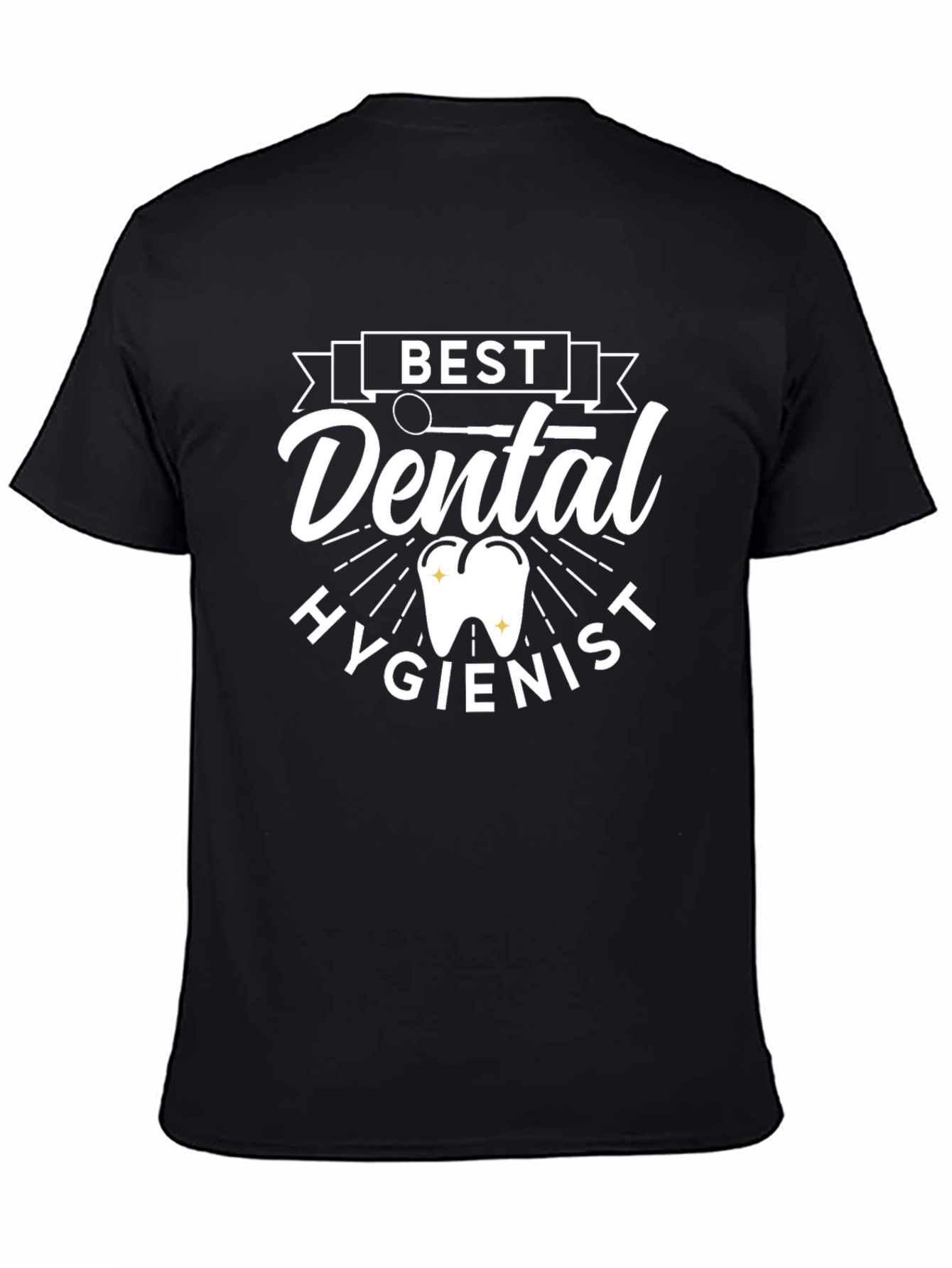 Best Dental Hygienist T-Shirt - Black