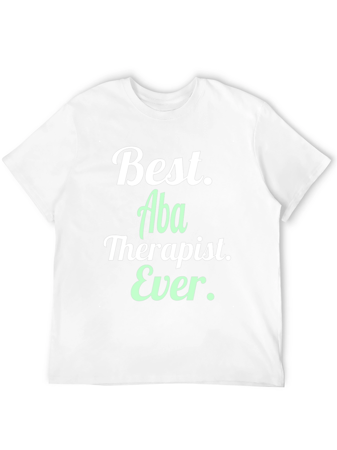 Best Aba Therapist Ever Black T-Shirt
