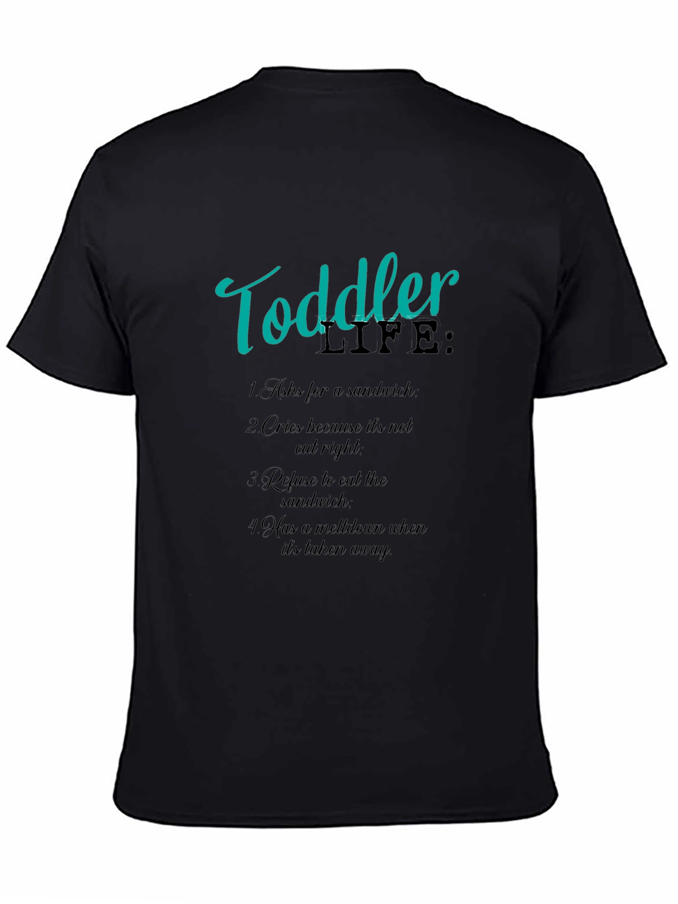 Toddler Life T-Shirt - Funny Parent Tee
