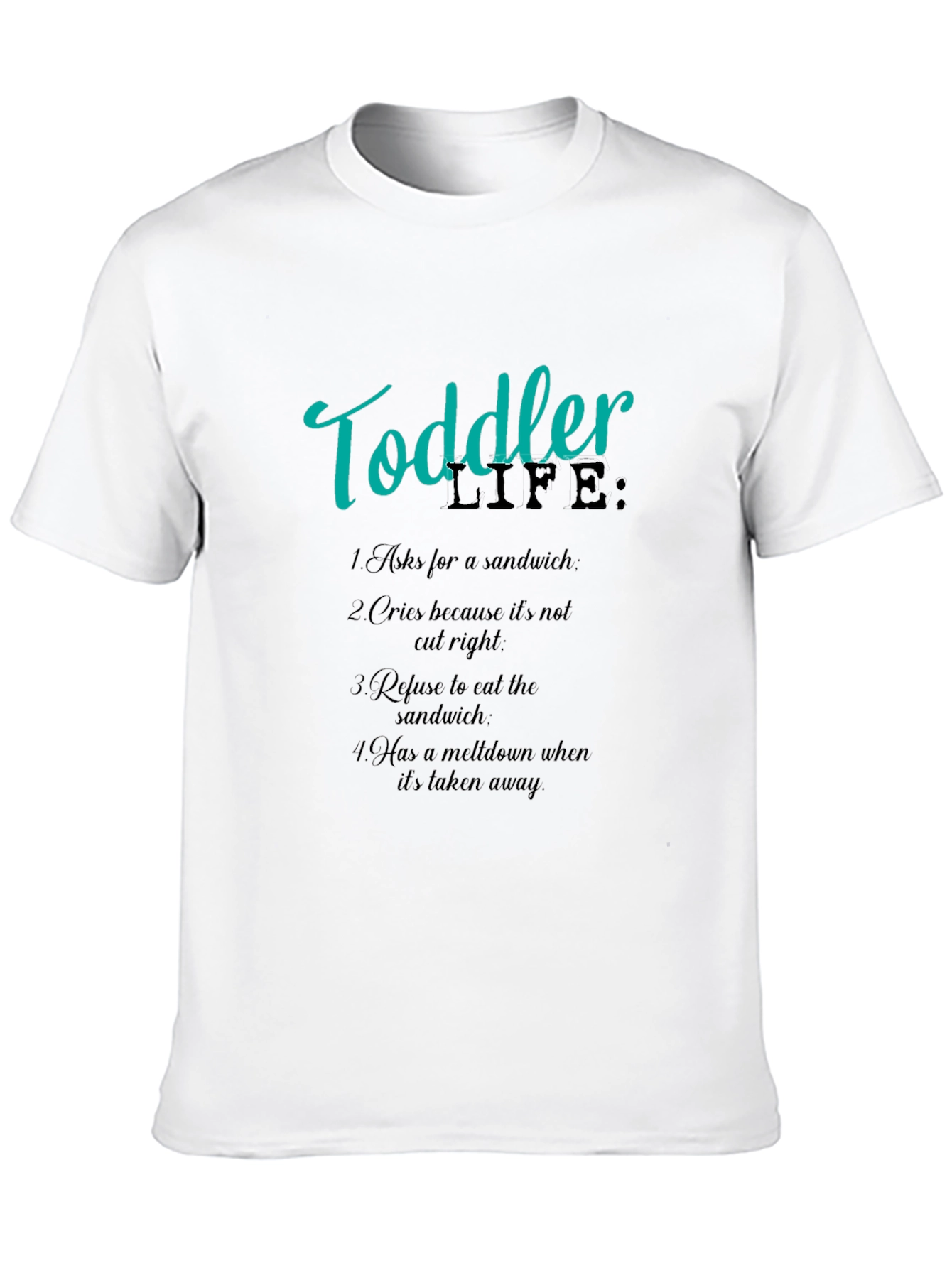 Toddler Life T-Shirt - Funny Parent Tee