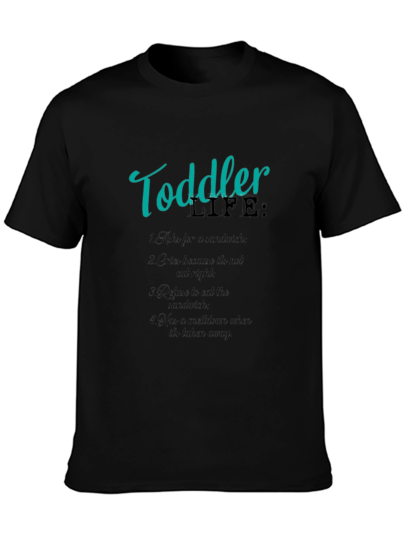 Toddler Life T-Shirt - Funny Parent Tee