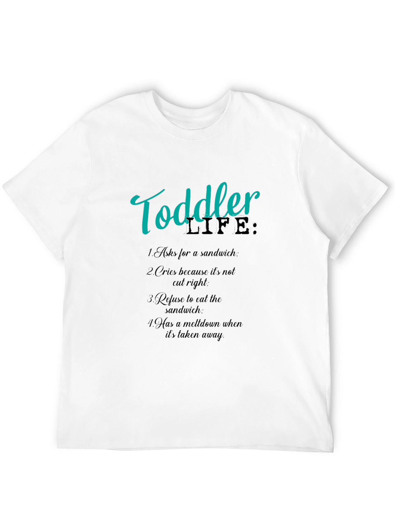 Toddler Life T-Shirt - Funny Parent Tee