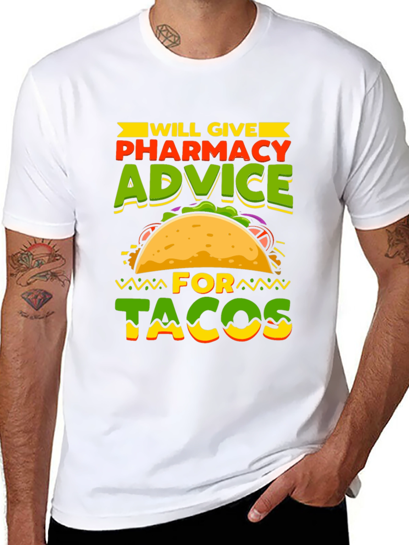 Pharmacy Advice For Tacos T-Shirt