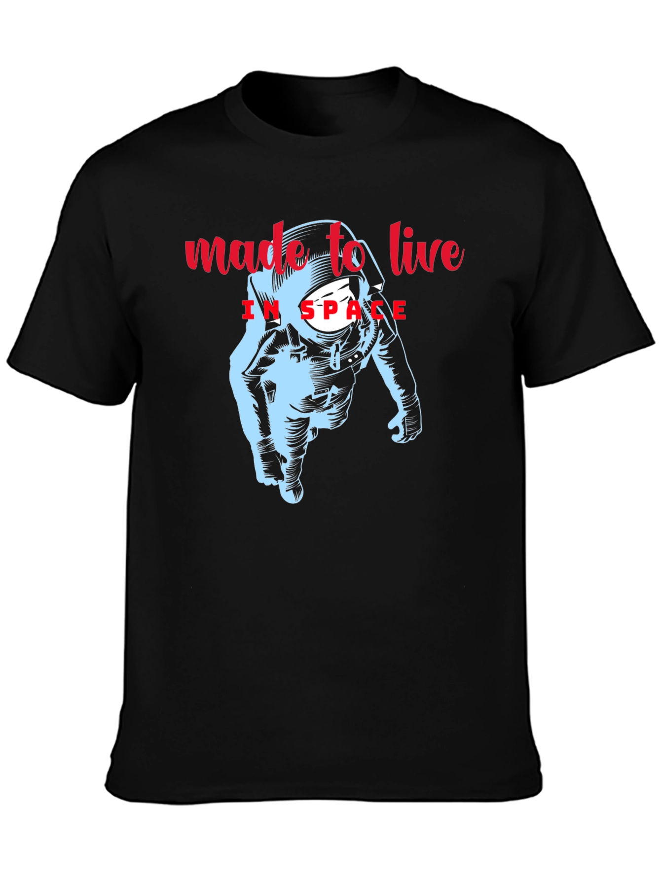 Made to Live in Space Astronaut Graphic Tee