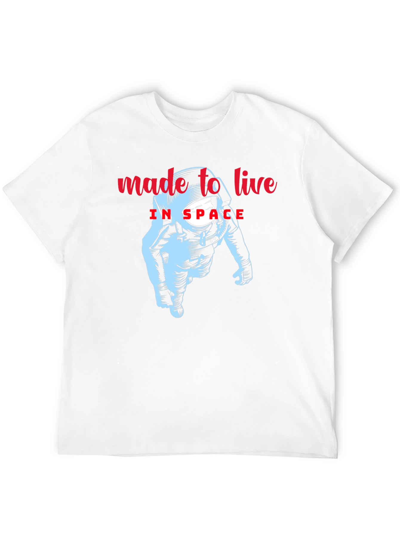 Made to Live in Space Astronaut Graphic Tee