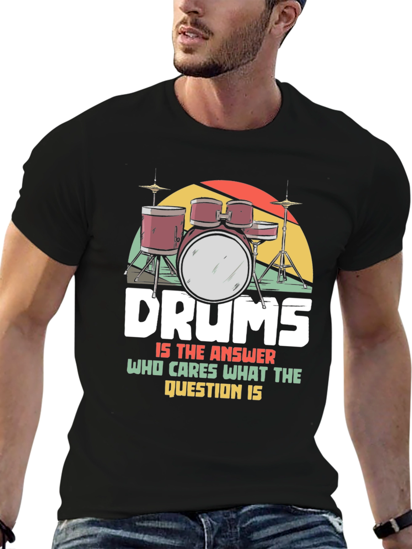 Drums Is The Answer T-Shirt