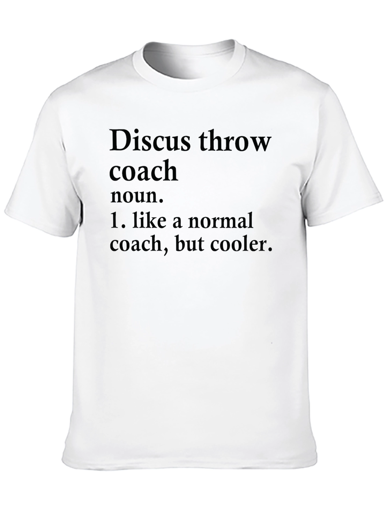 Discus Throw Coach Definition T-Shirt