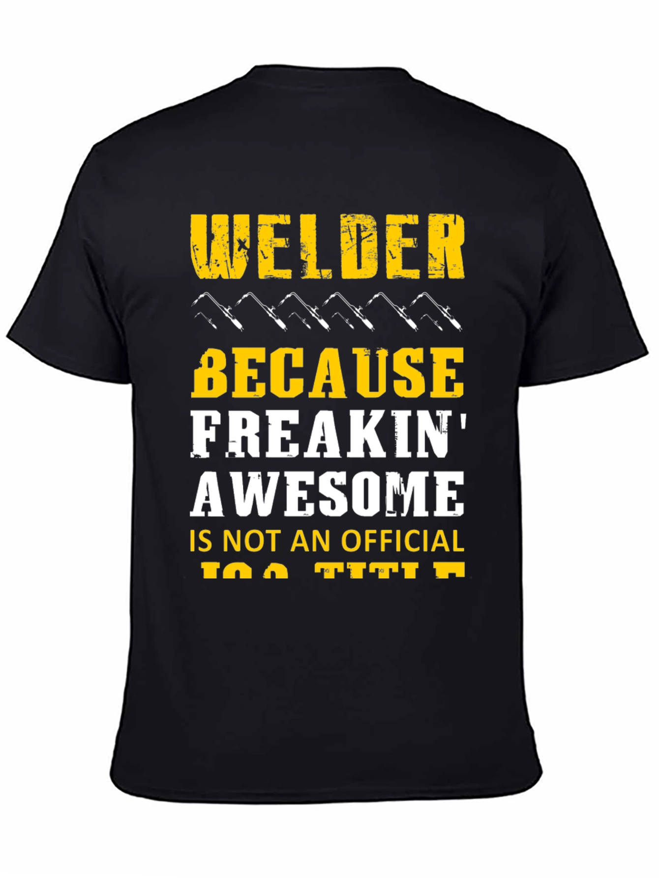 Welder Freakin Awesome Black Graphic T-Shirt