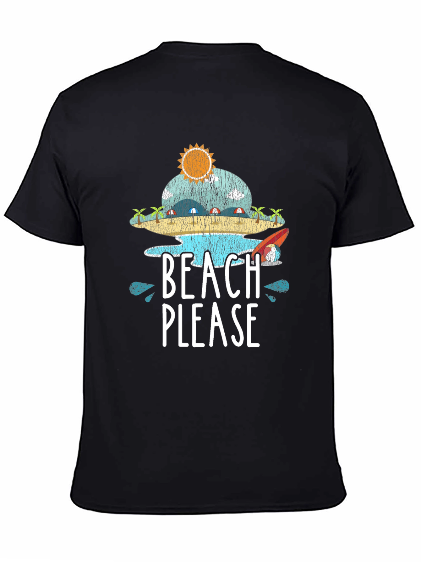 Beach Please T-Shirt - Summer Vacation Tee