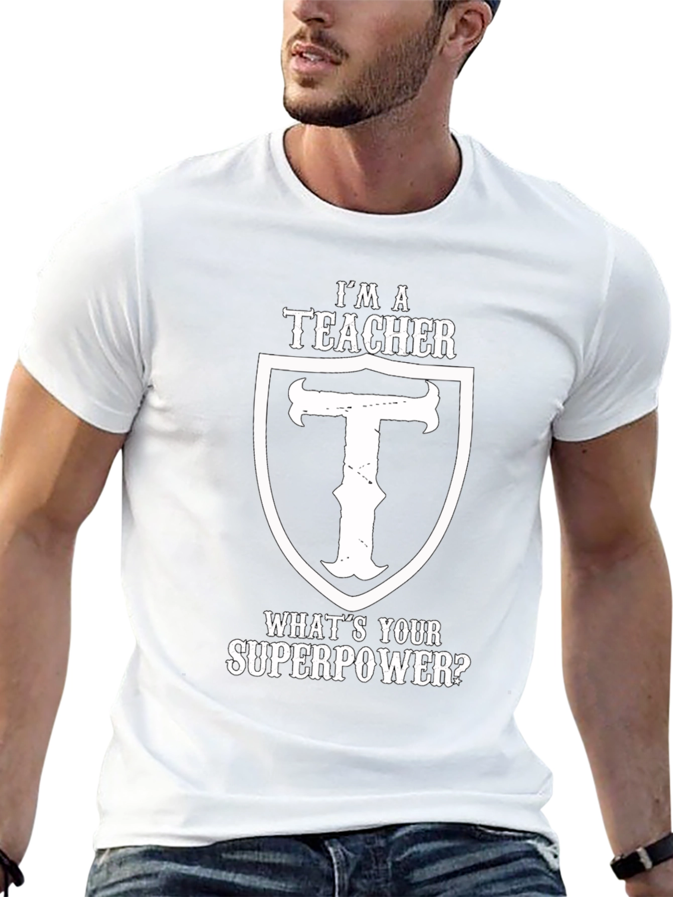 Im A Teacher Whats Your Superpower Black T-Shirt