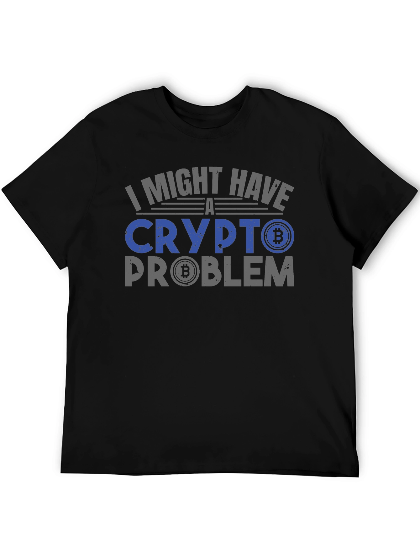 Crypto Problem T-Shirt - Bitcoin Design