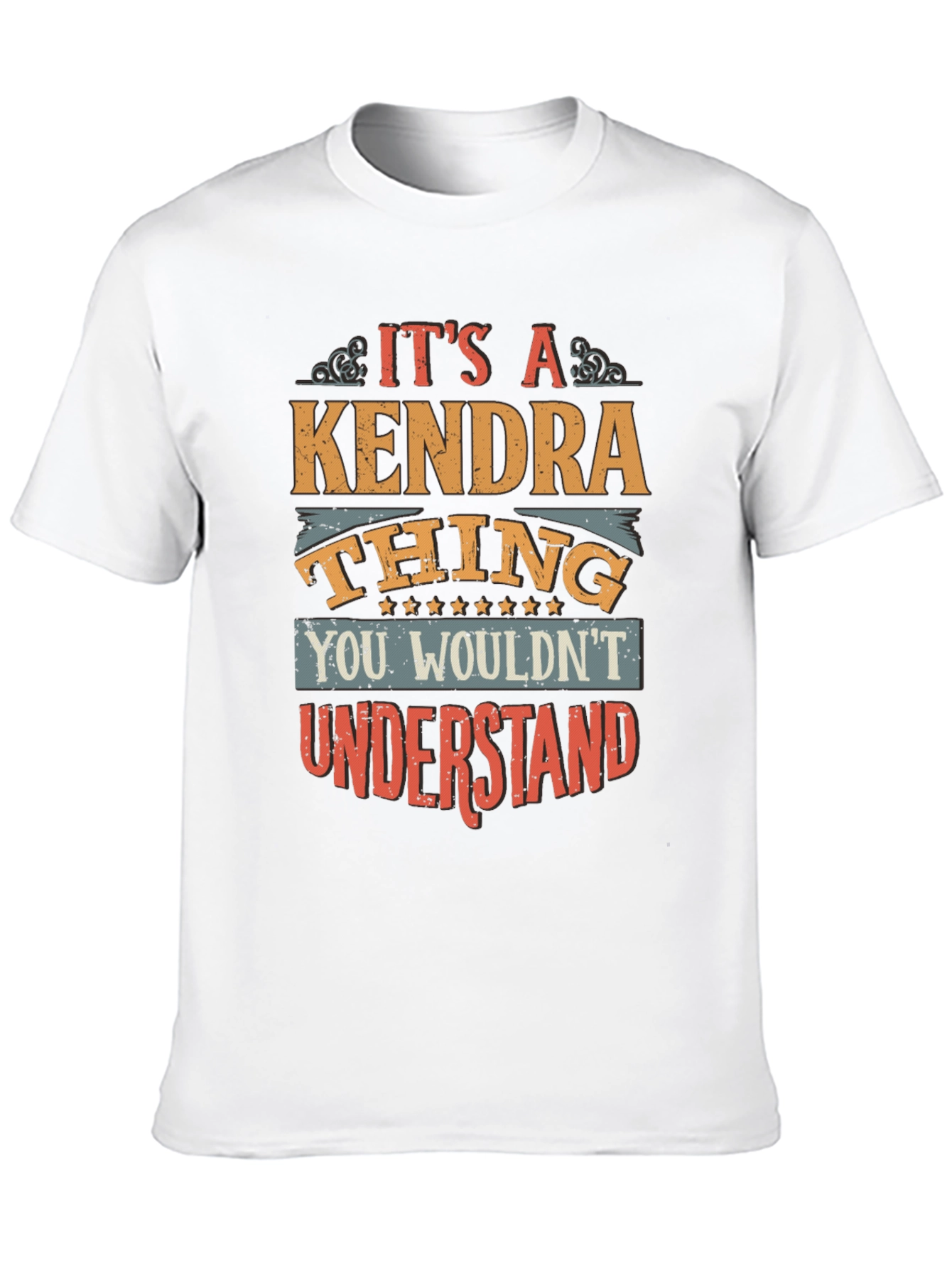 Its A Kendra Thing T-Shirt