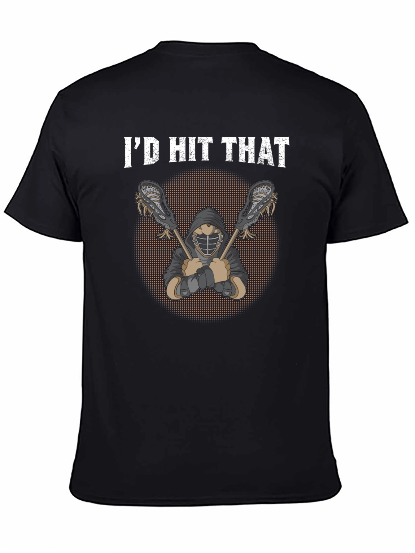 Id Hit That Lacrosse T-Shirt