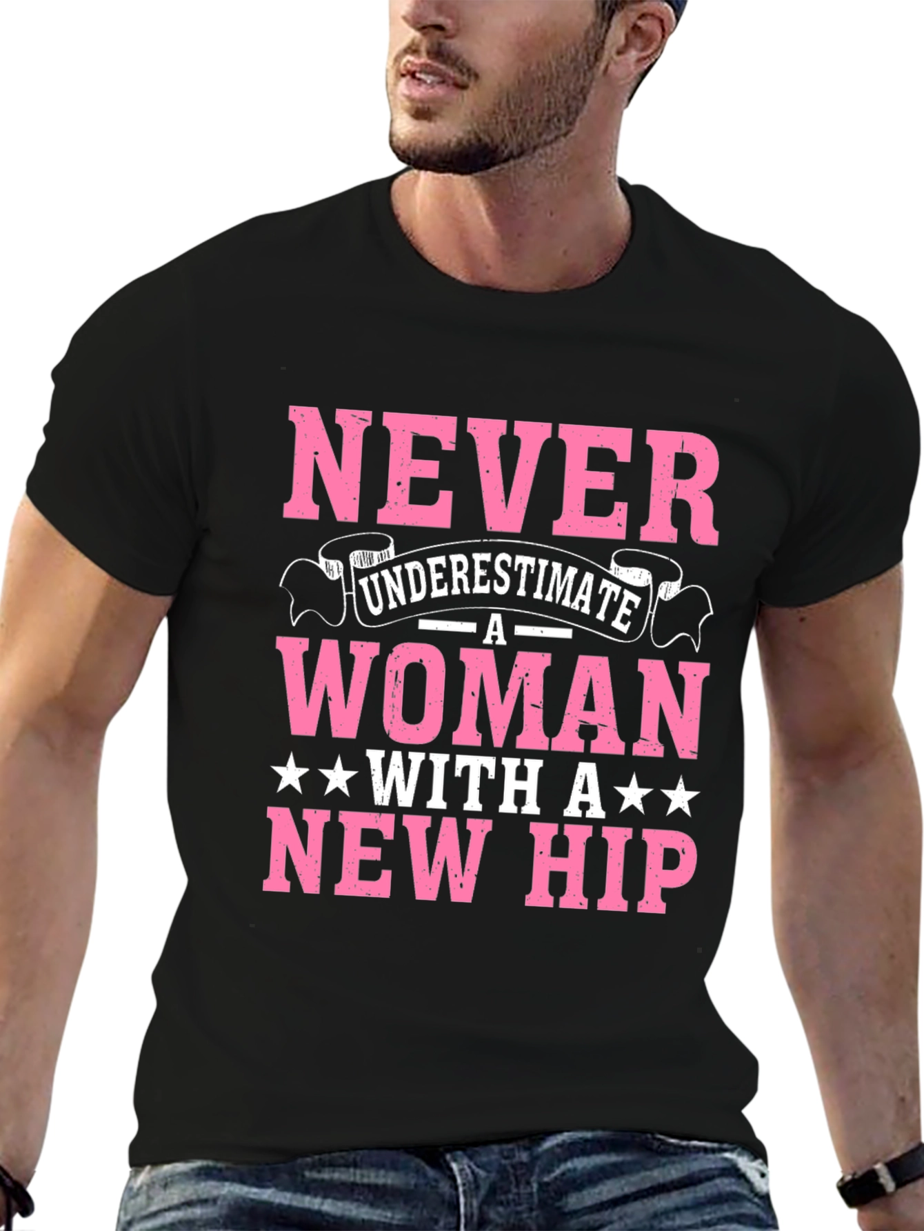 Never Underestimate a Woman with a New Hip T-Shirt