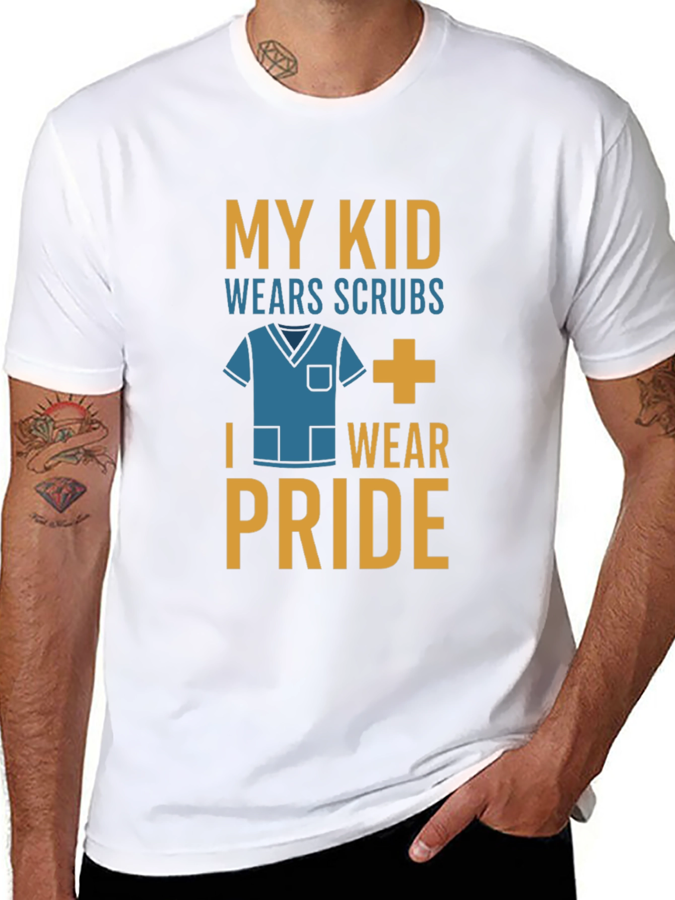 My Kid Wears Scrubs I Wear Pride T-Shirt