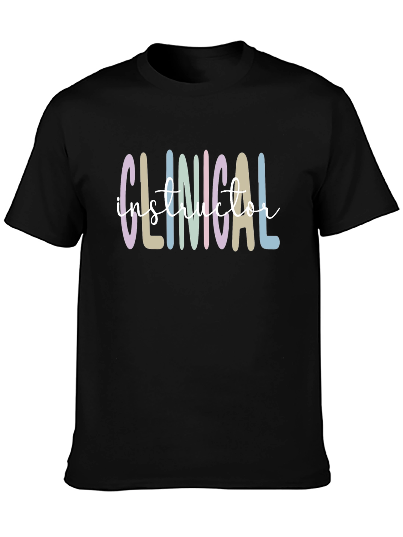 Clinical Instructor T-Shirt