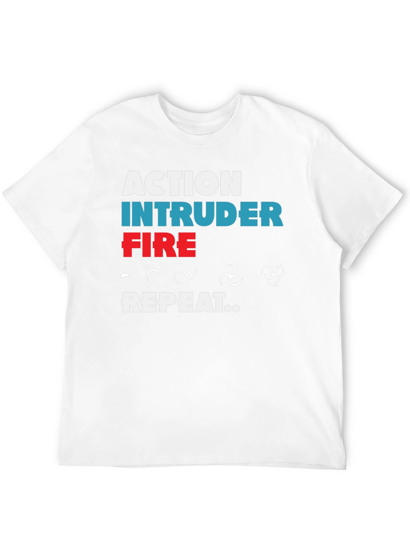 Action Intruder Fire Repeat Mens T-Shirt