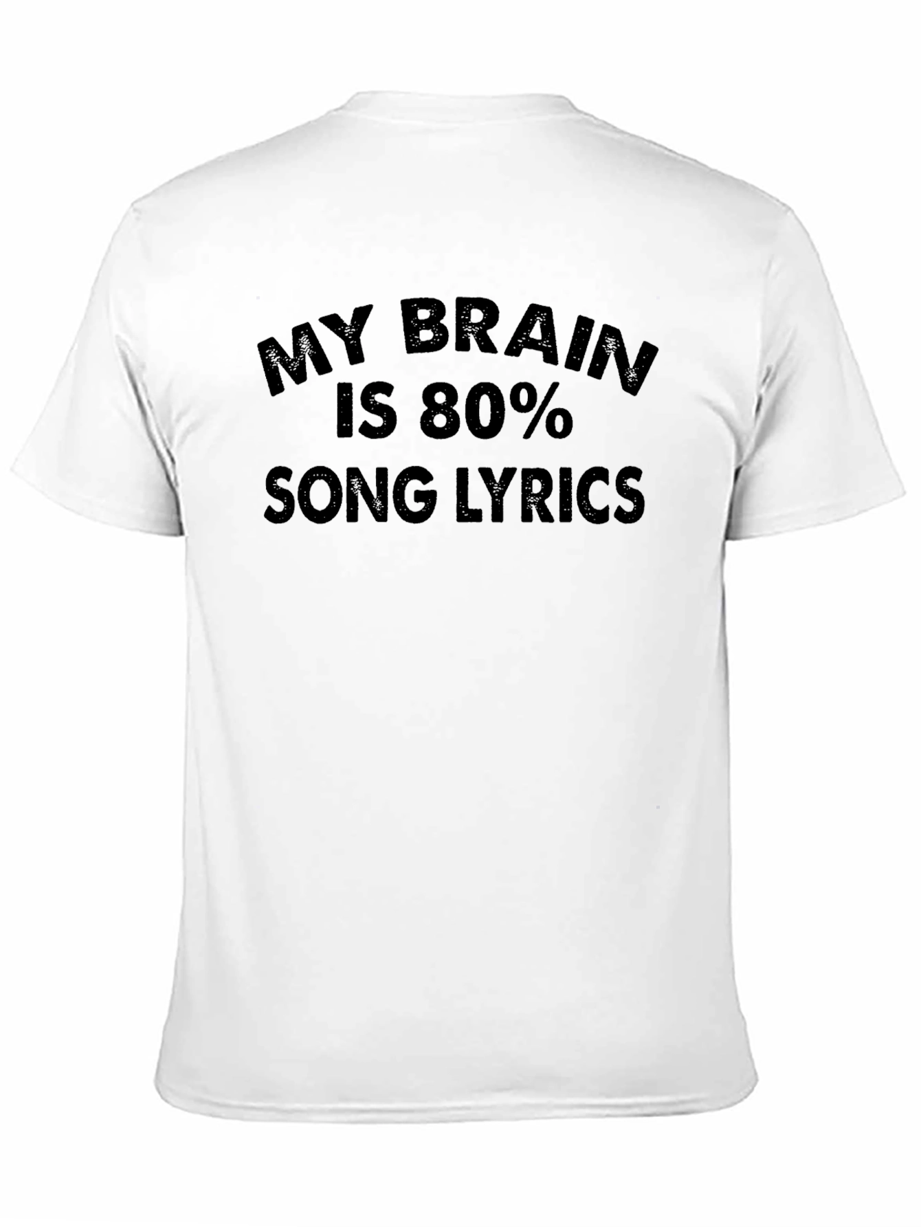 Funny Song Lyrics T-Shirt - Brain 80% Music Tee