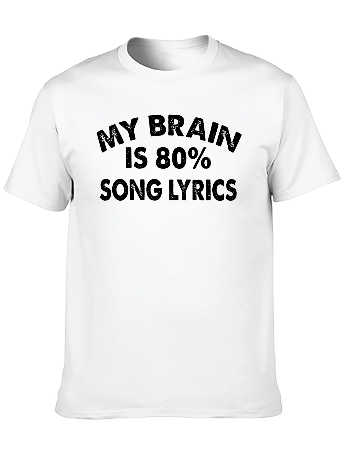 Funny Song Lyrics T-Shirt - Brain 80% Music Tee