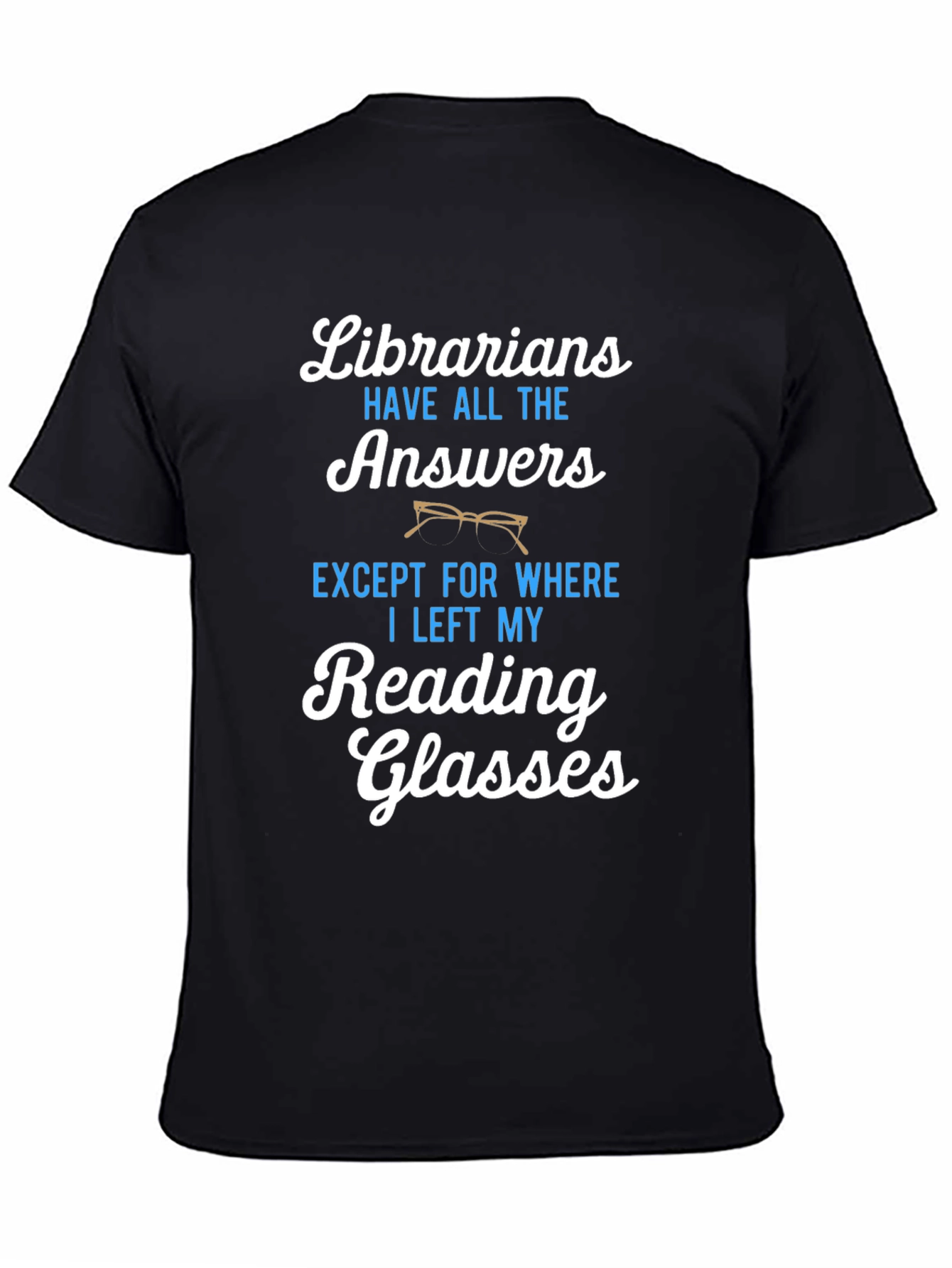 Librarians Reading Glasses Graphic T-Shirt