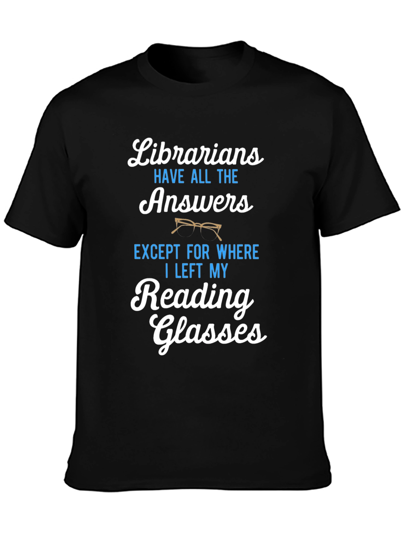 Librarians Reading Glasses Graphic T-Shirt
