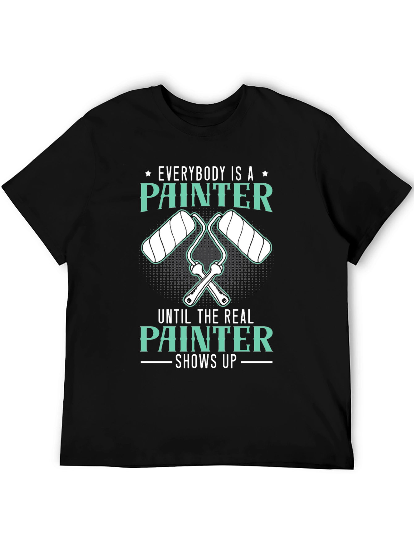Painter T-Shirt - Everybody is a Painter