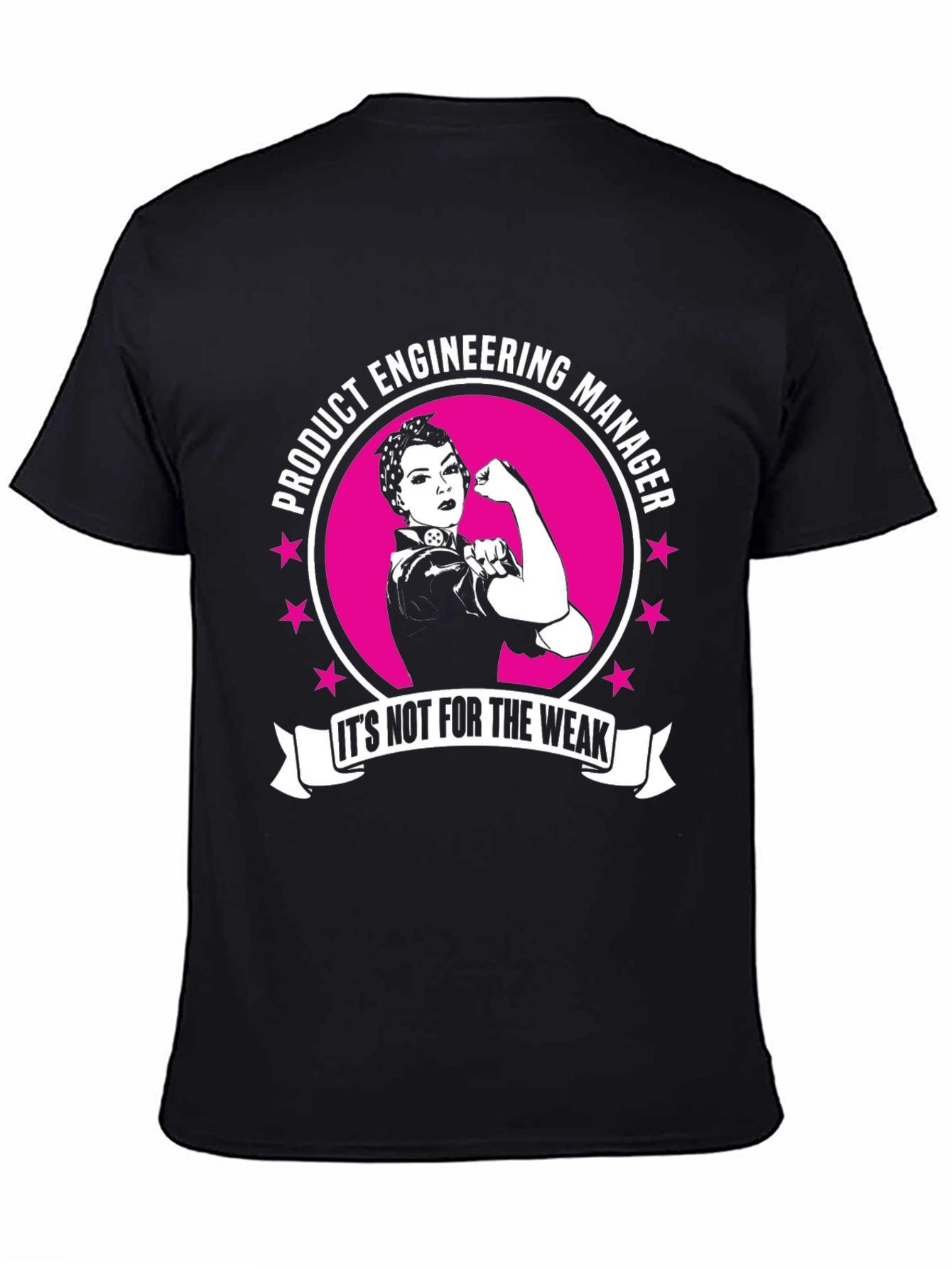 Product Engineering Manager Strong Woman T-Shirt