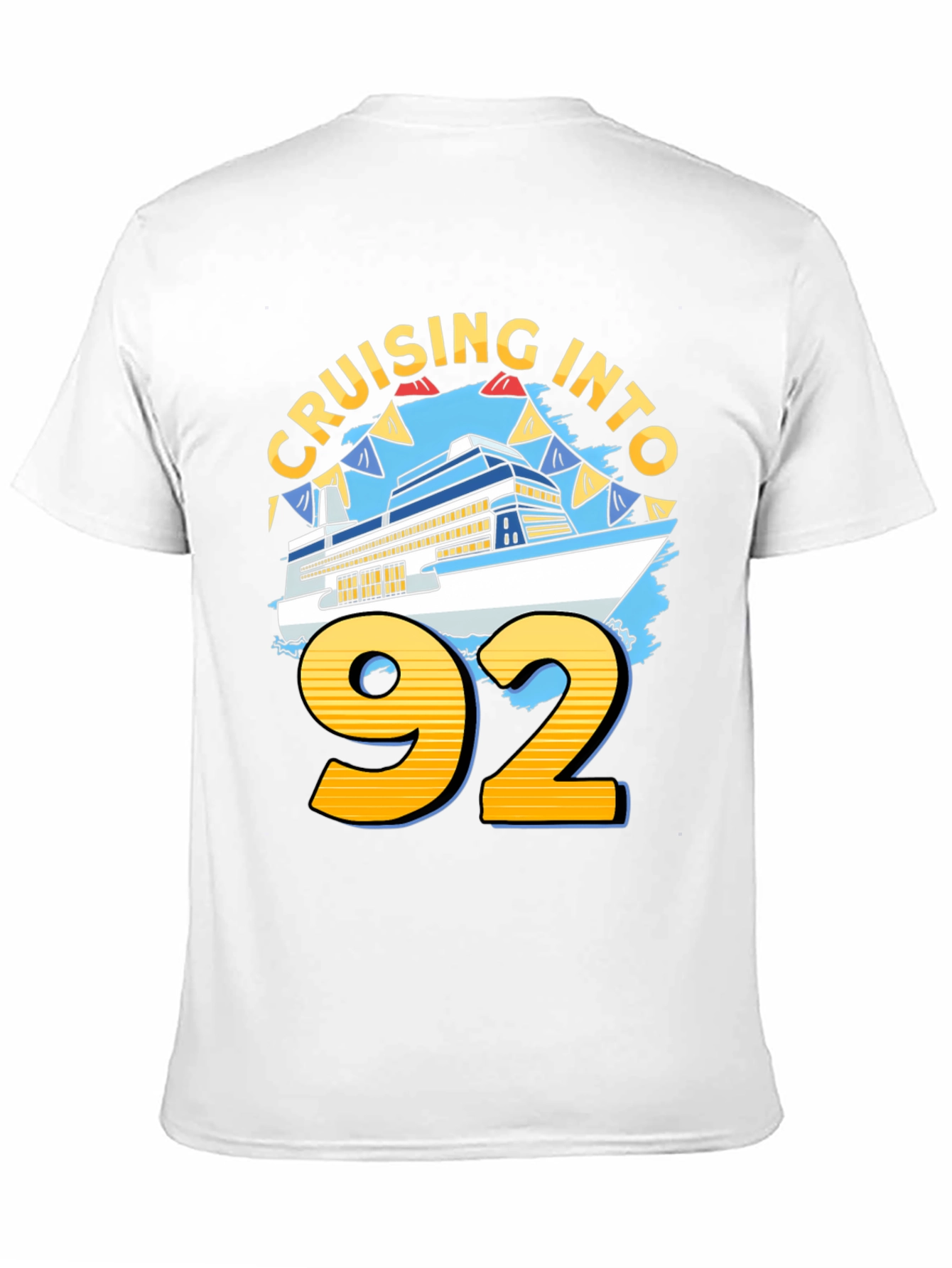 Cruising Into 92 Birthday Cruise Ship T-Shirt