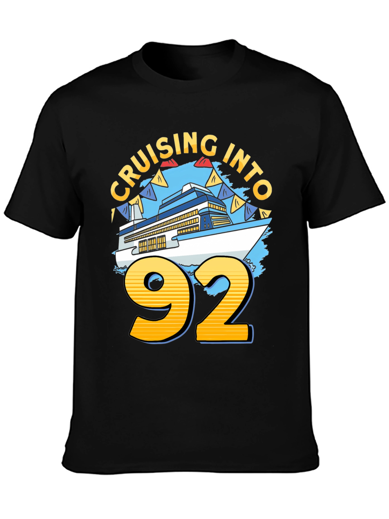 Cruising Into 92 Birthday Cruise Ship T-Shirt