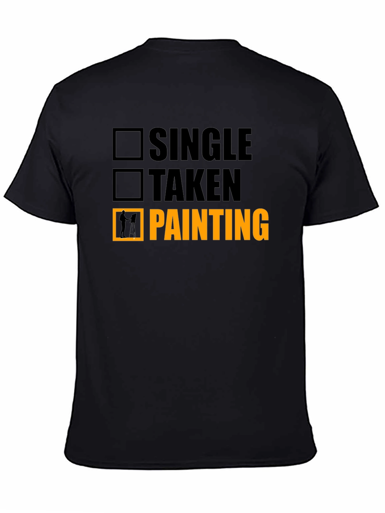 Painting Hobby T-Shirt - Single Taken Painter Tee