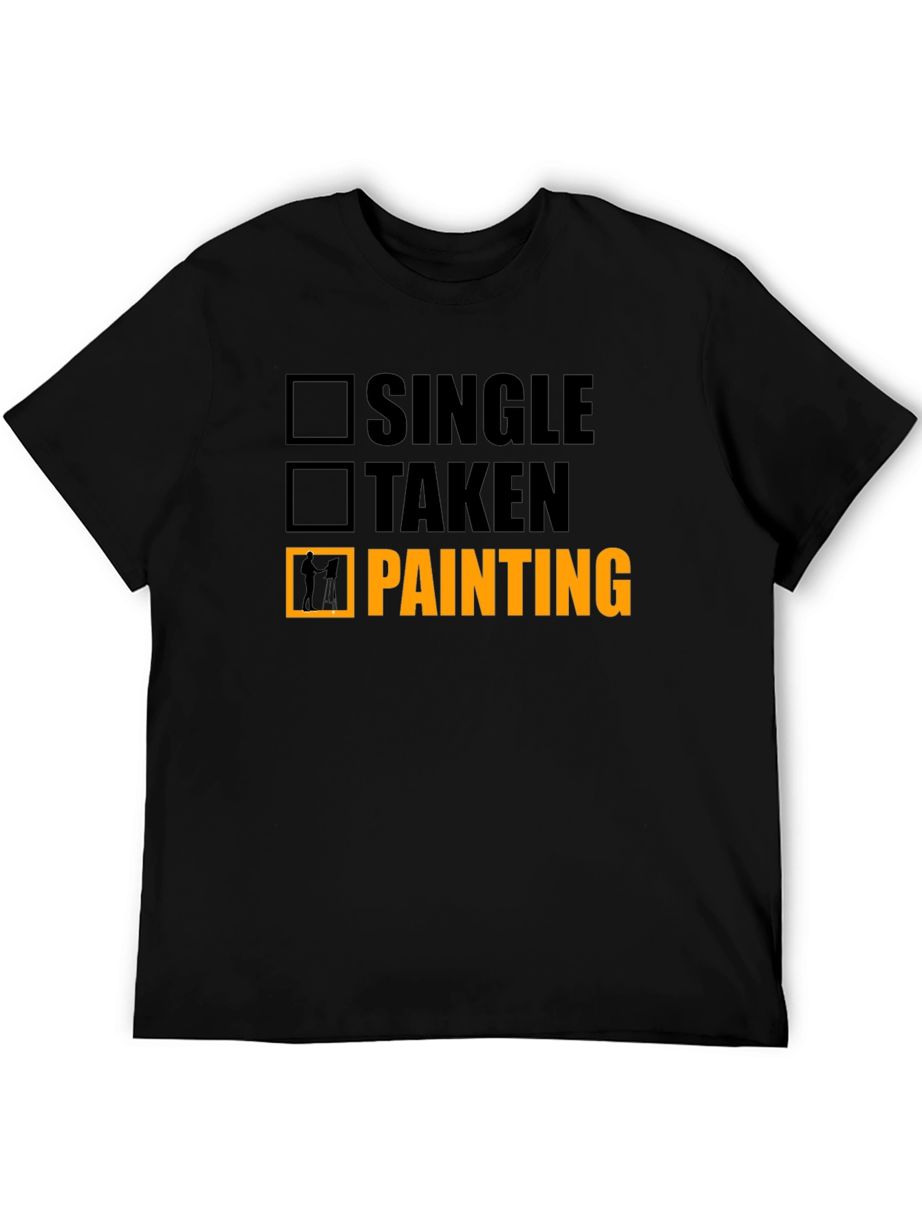 Painting Hobby T-Shirt - Single Taken Painter Tee