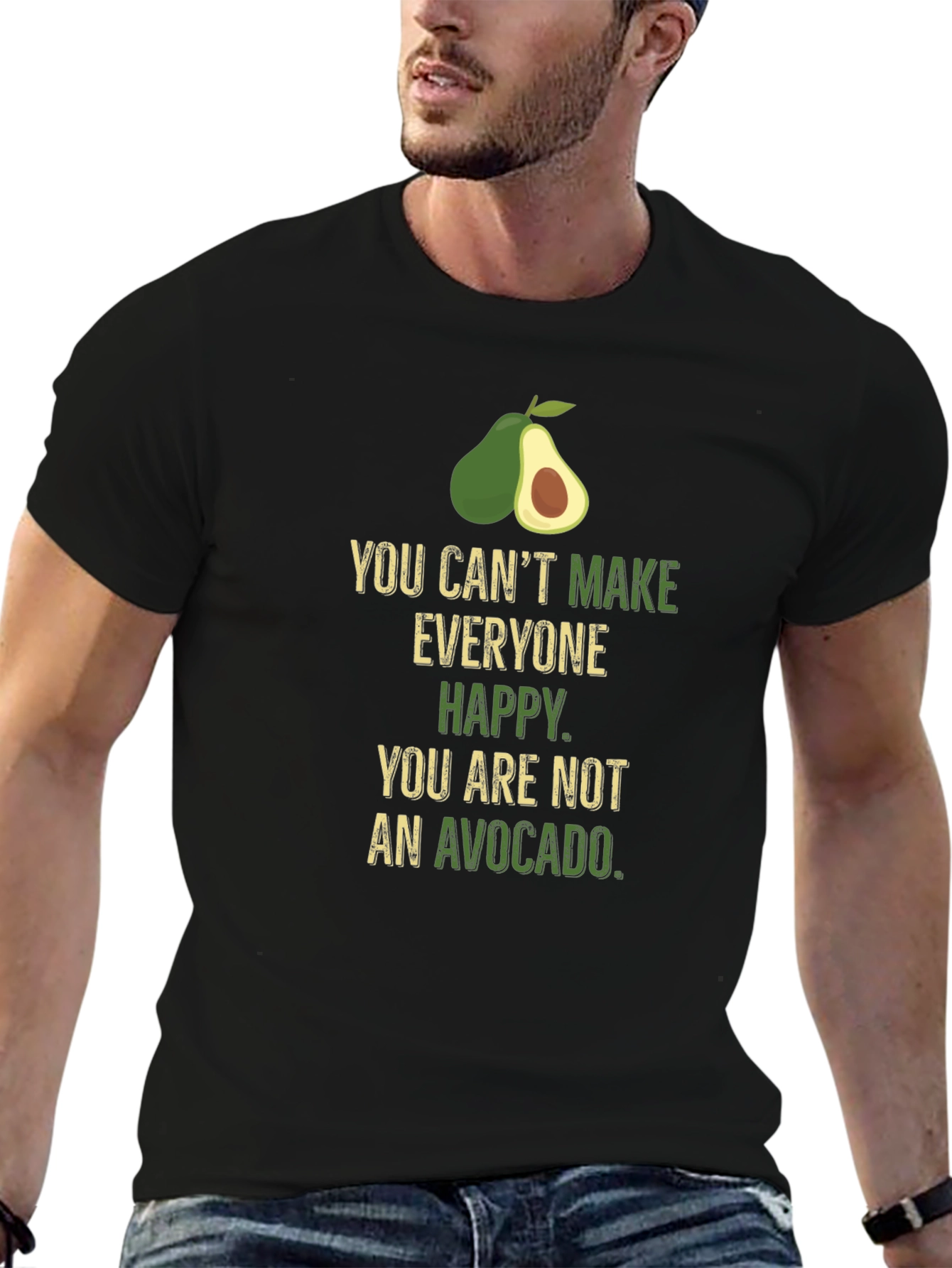 Avocado Humor T-Shirt - Cant Make Everyone Happy