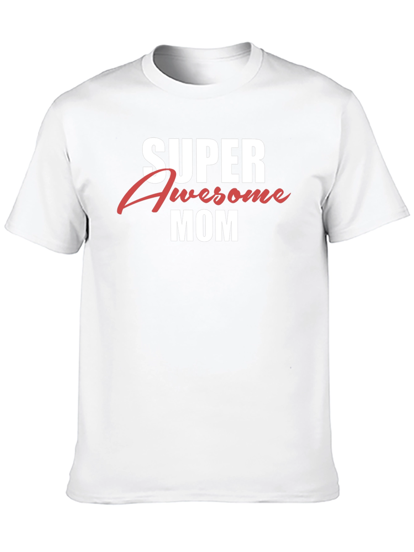 Super Awesome Mom Graphic T-Shirt