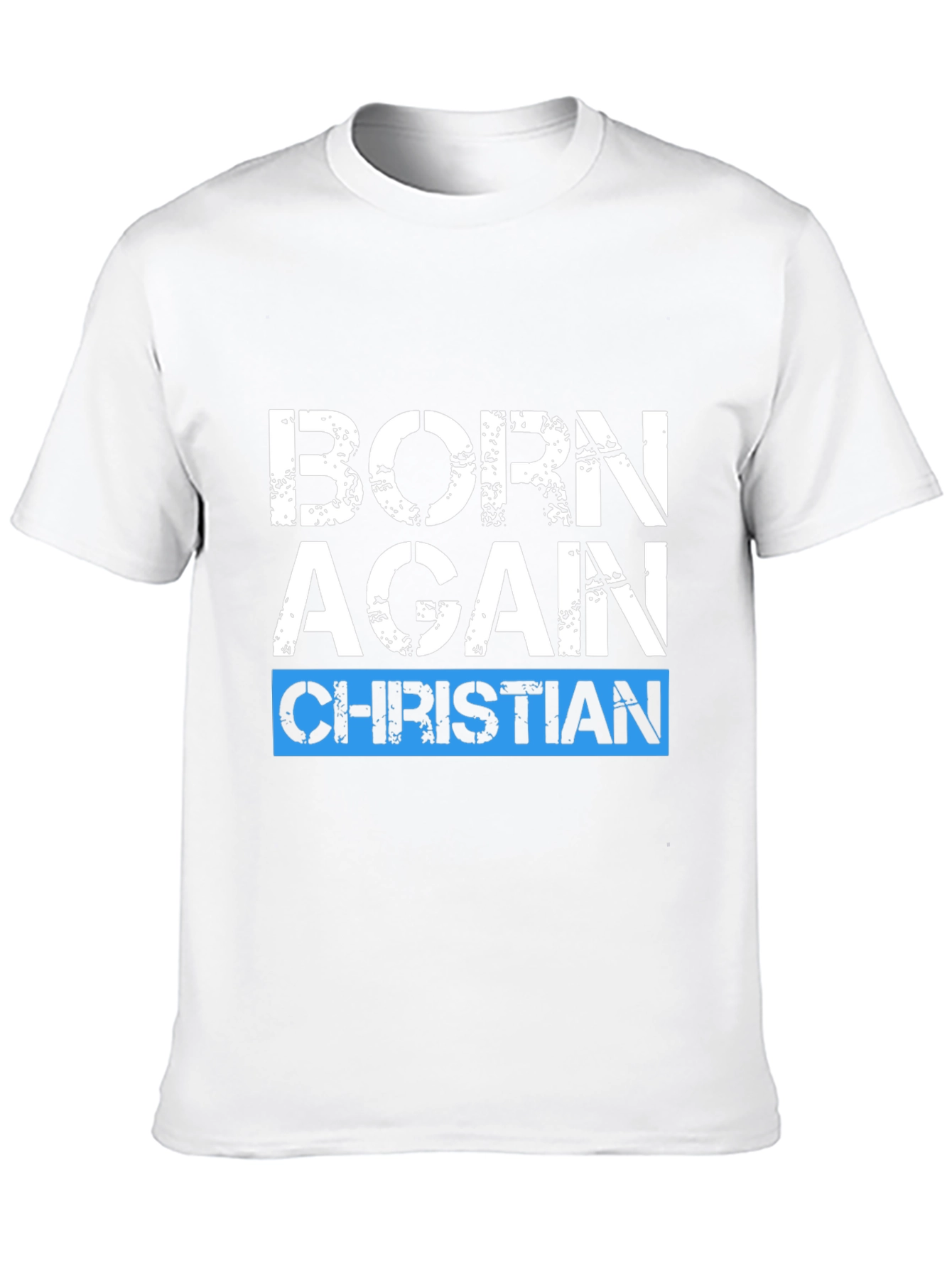 Born Again Christian Graphic Tee