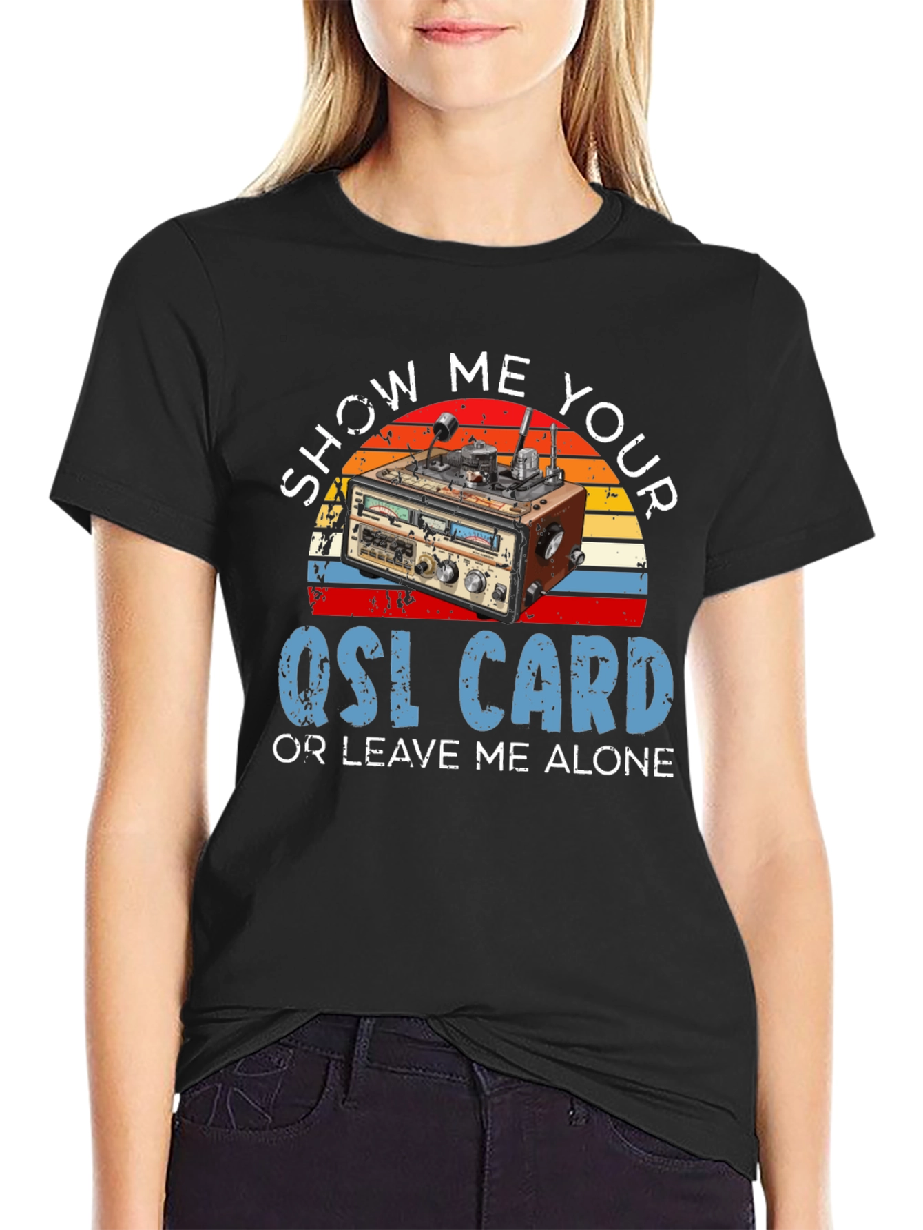 Show Me Your QSL Card T-Shirt