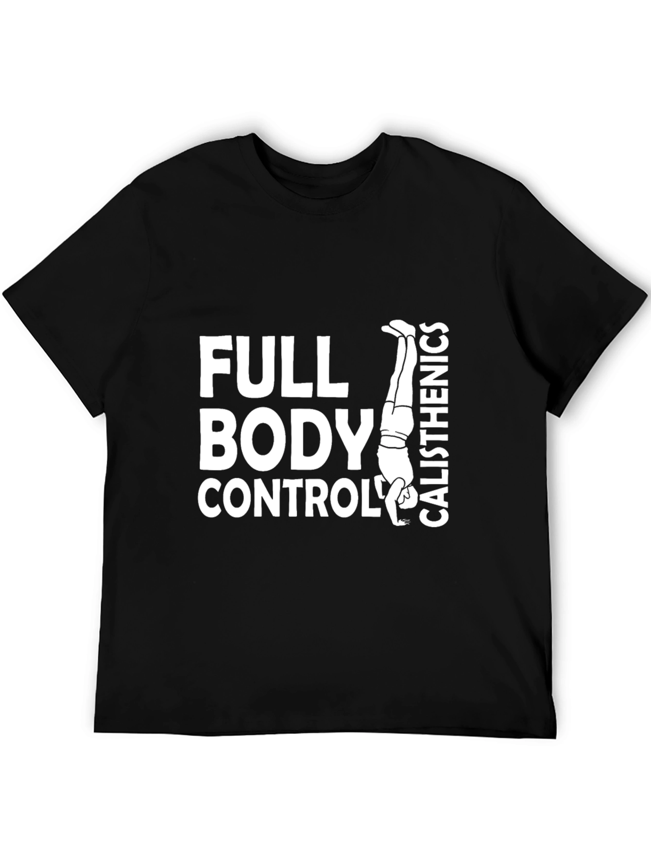 Full Body Control Calisthenics T-Shirt