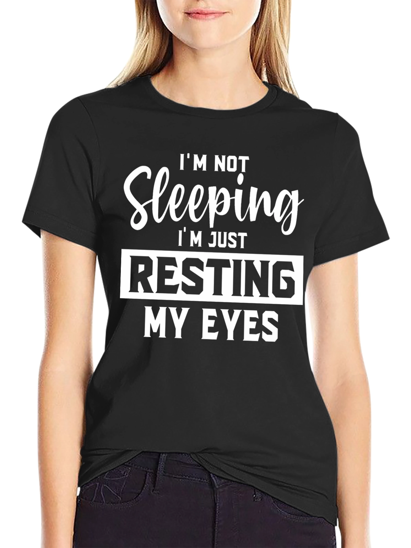 Resting My Eyes Graphic Tee - Funny Slogan T-Shirt