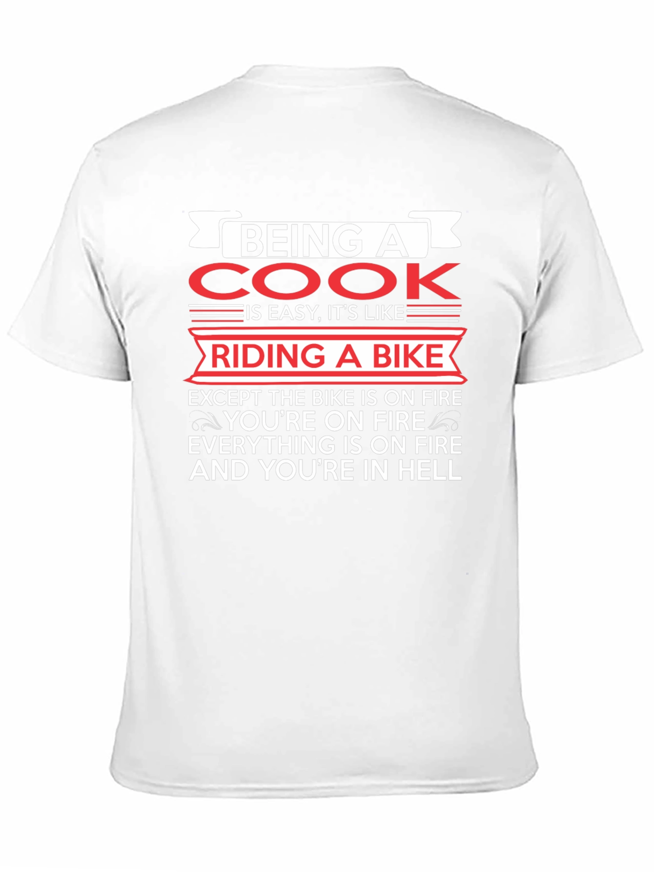 Being a Cook Like Riding a Bike Black T-Shirt