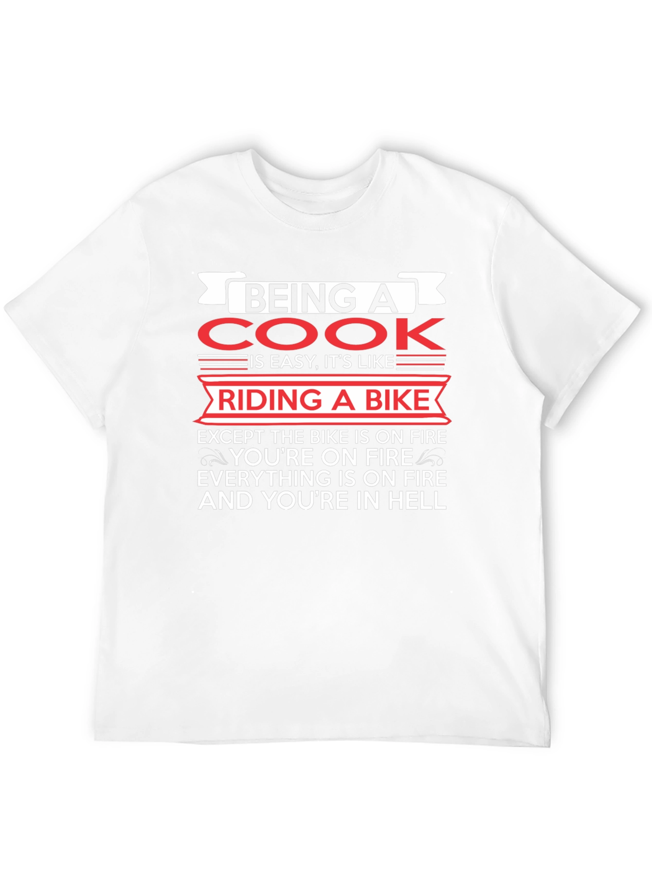 Being a Cook Like Riding a Bike Black T-Shirt