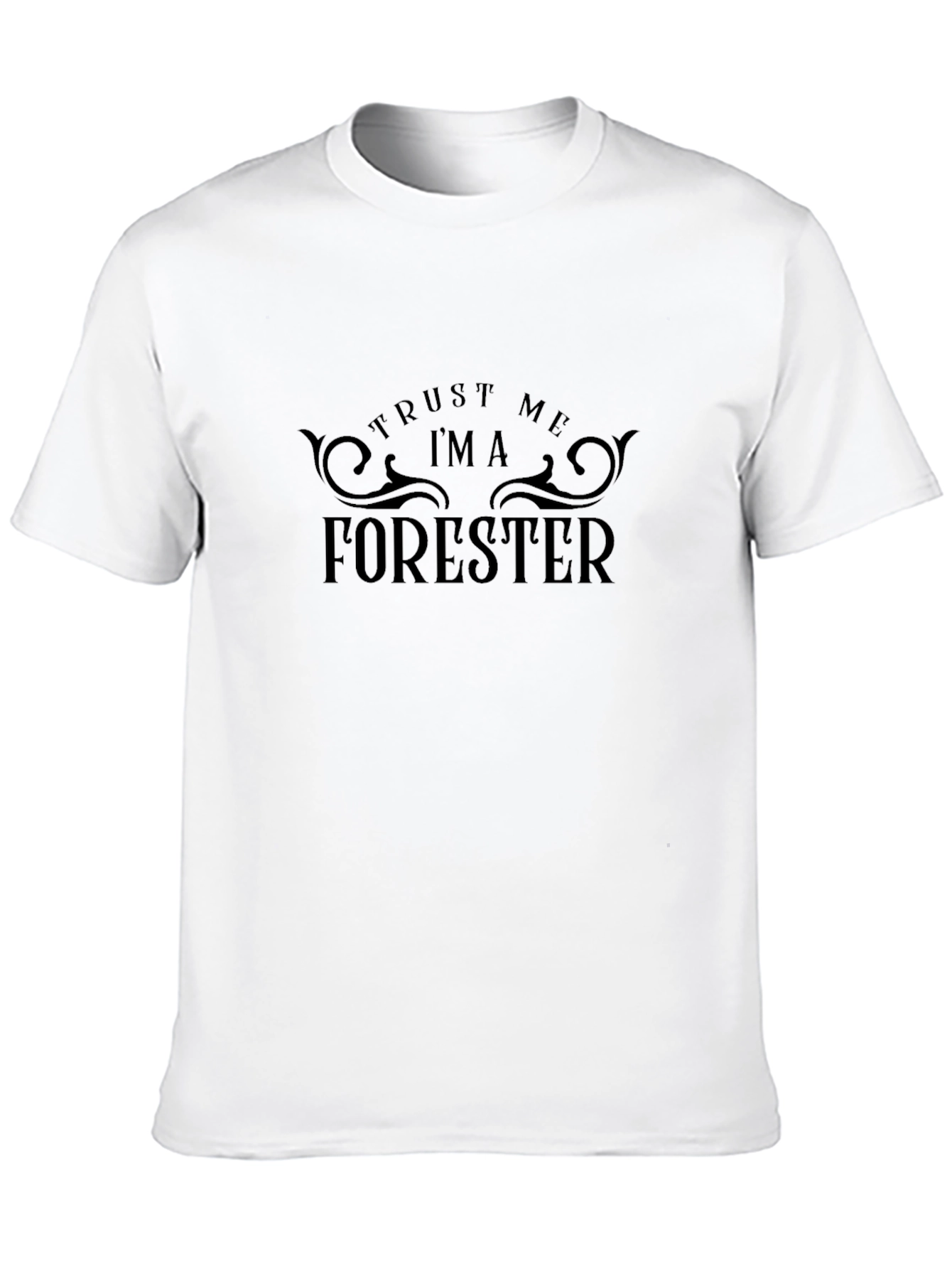 Trust Me Im A Forester Tee