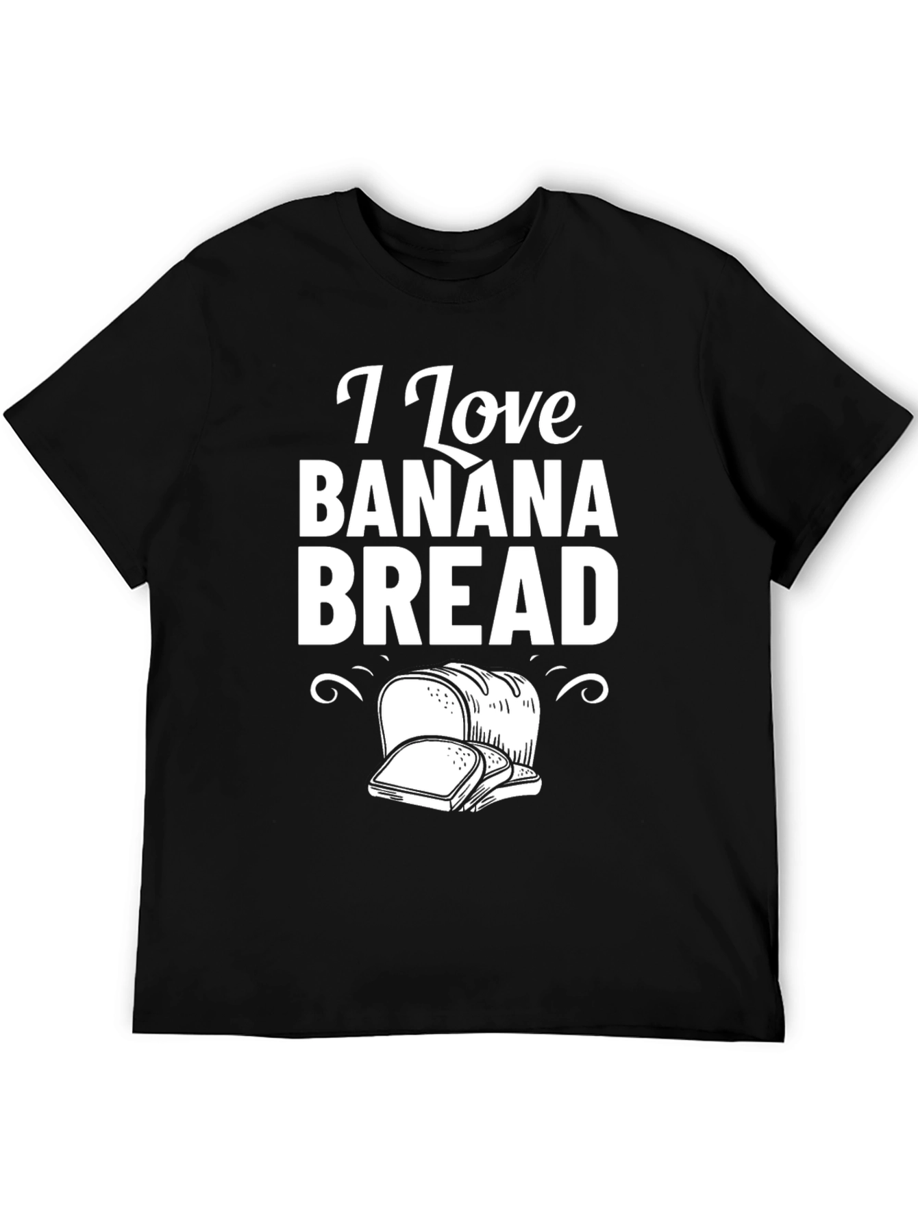 I Love Banana Bread T-Shirt Foodie Tee