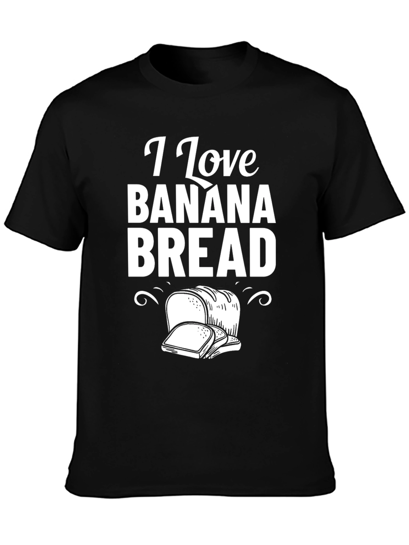 I Love Banana Bread T-Shirt Foodie Tee