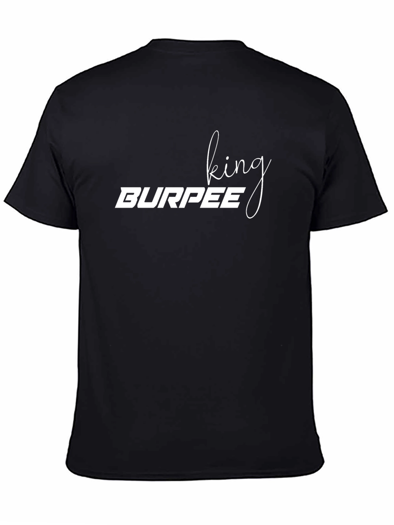 King Burpee Graphic Tee - Workout Motivation Shirt